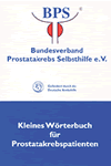 Prostatakrebs - Lexikon des Bundesverbandes Prostatakrebs Selbsthilfe e.V.